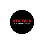 ATV-TALK A Motorsports Podcast