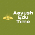 Aayush Edu Time