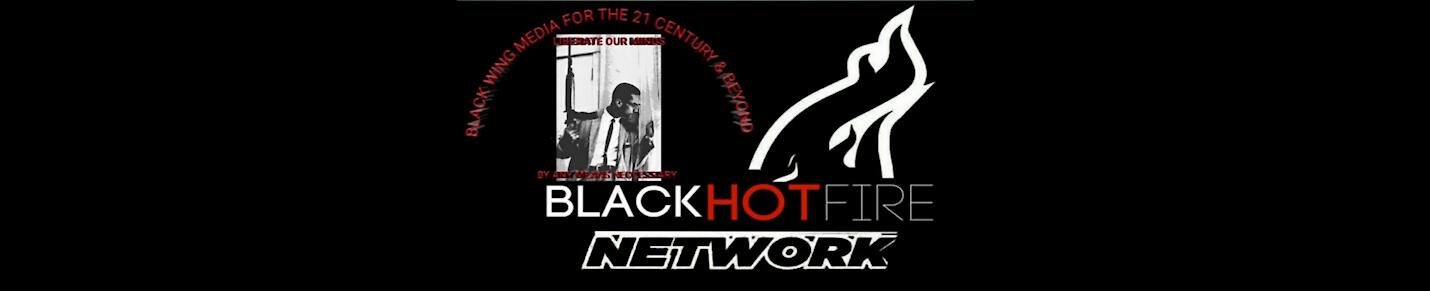 BlackHotFireNetwork