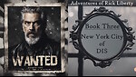 Book 3 Hell Difficulty Saga Rick Liberty Video Audio Book WANTED New York City of DIS