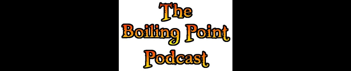 The Boiling Point Podcast