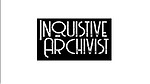 Inquisitive Archivist