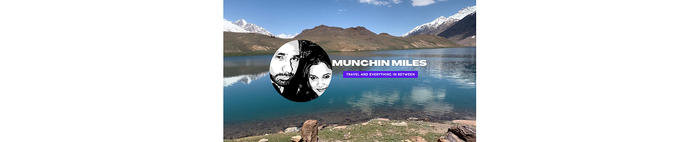 Munchin Miles Travel | Adventure Travel | Motor Vlogs