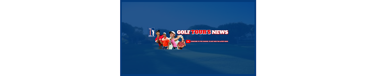 Welcome to our "Golf Tour's News" channel!