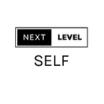 NEXT LEVEL SELF