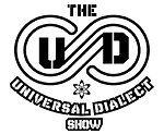 The Universal Dialect Show w/ Chris "CyPhEr777" Cabrera