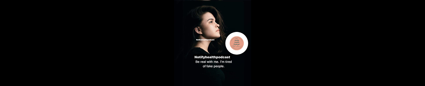 Notifyhealthpodcast