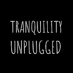 Tranquility Unplugged Podcast