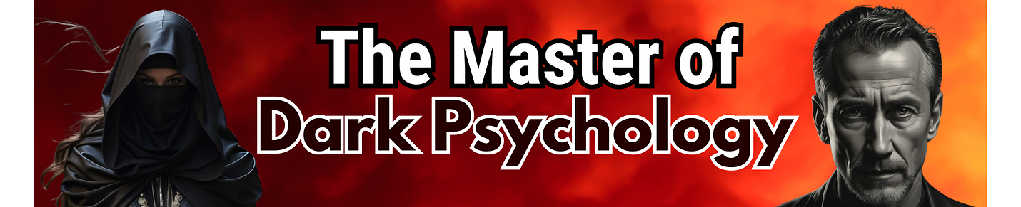 The Master of Dark Psychology