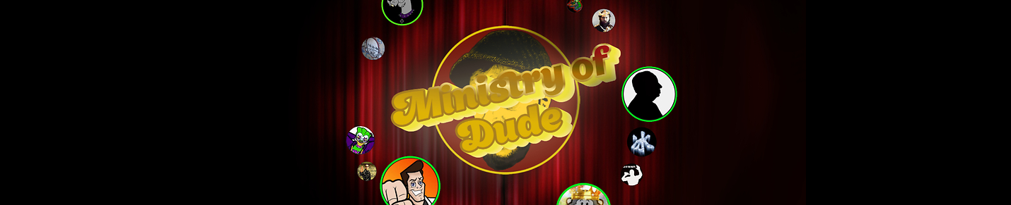 theMinistryOfDude