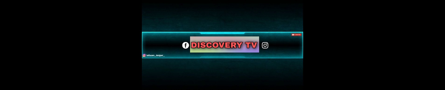 DISCOVERY TV