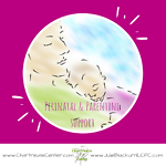 Chartreuse Center | Perinatal & Parenting Life