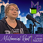 Millennial Rant Podcast