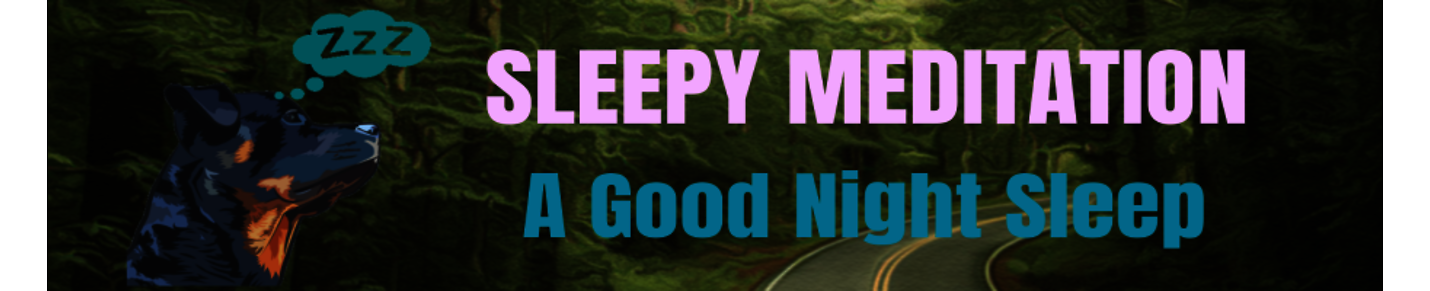 Sleepy Meditation - A Good Night Sleep