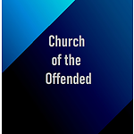 Church of the Offended