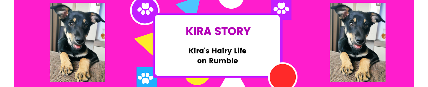 Kira's Hairy Life on Rumble