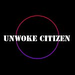 Unwoke Citizen
