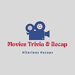 Movies Trivia & Recap