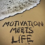Motivation Meets Life