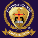 Fervent Prayer Cross Bearers