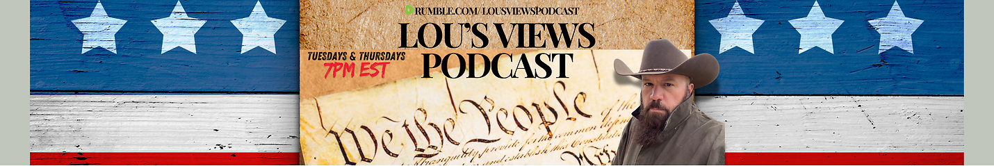 Lou's Views Podcast