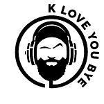 K Love You Bye Podcast