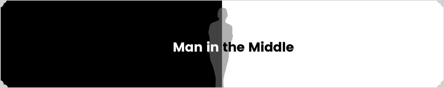 Man In The Middle