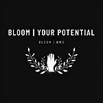 BLOOM | YOUR POTENTIAL