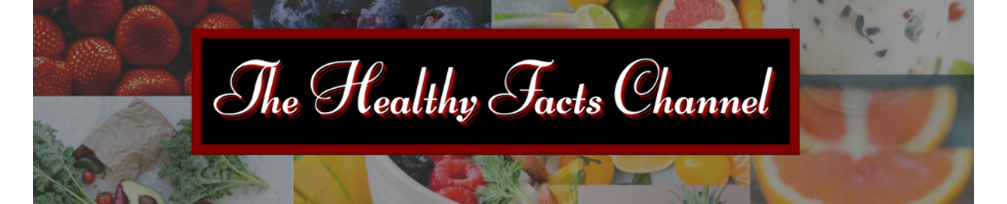 The Healthy Facts Channel