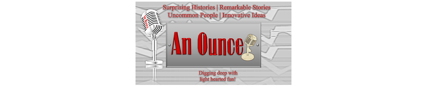 An Ounce Podcast