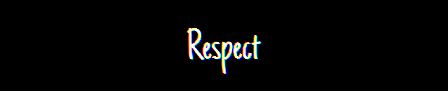 I will upload Respect videos everyday