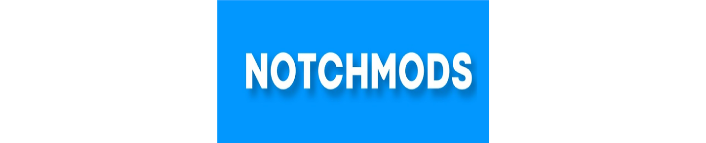 Notchmods