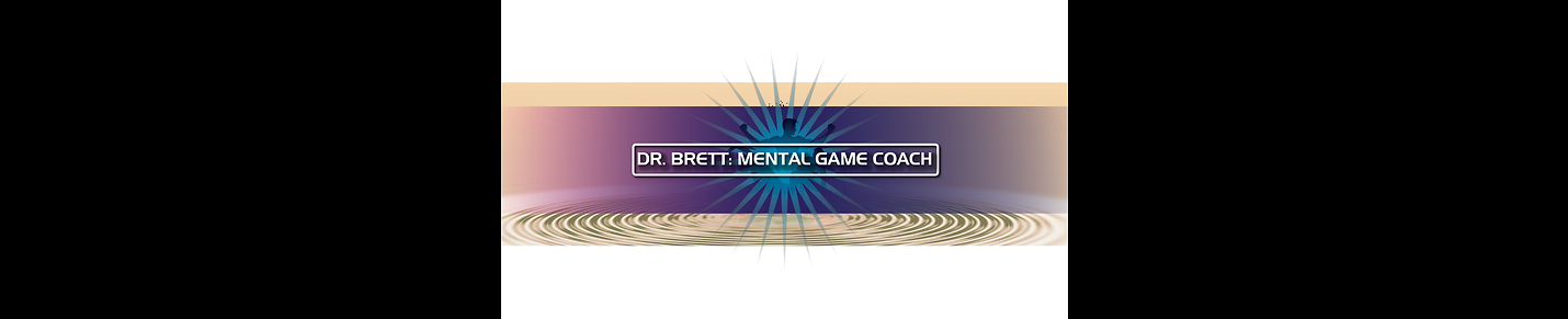 Dr. Brett Mental Game Coach