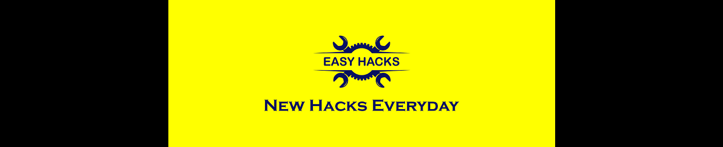 Easy Hacks