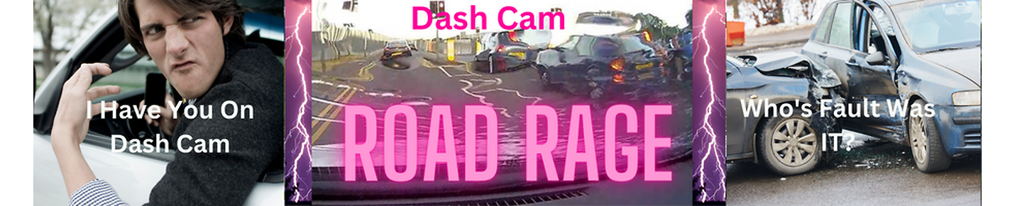 RoadRageDashCam 1