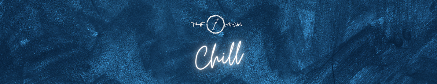 The Zanja [Chill]