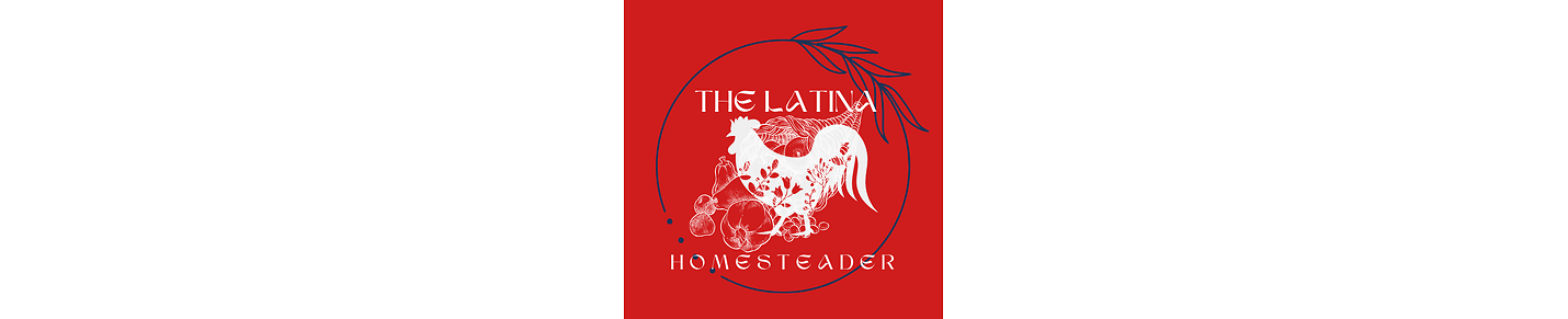 Latina Homesteader