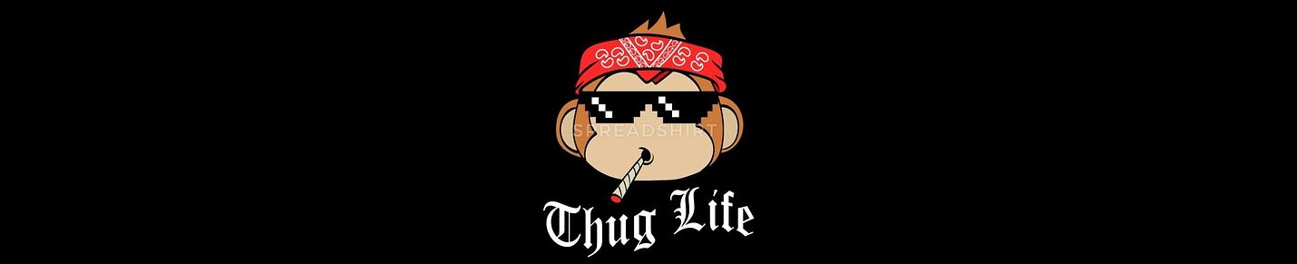 Thug Life Memes