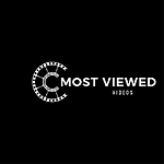 Most Watched Videos