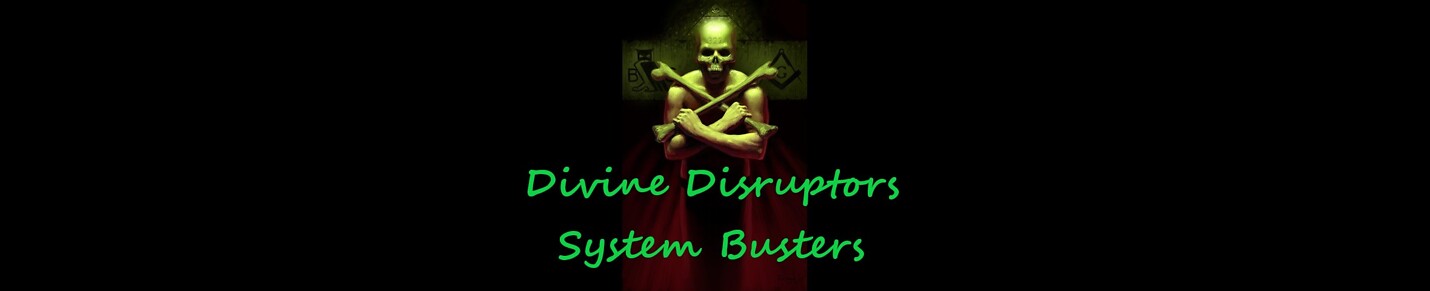 Divine Disruptors System Busters