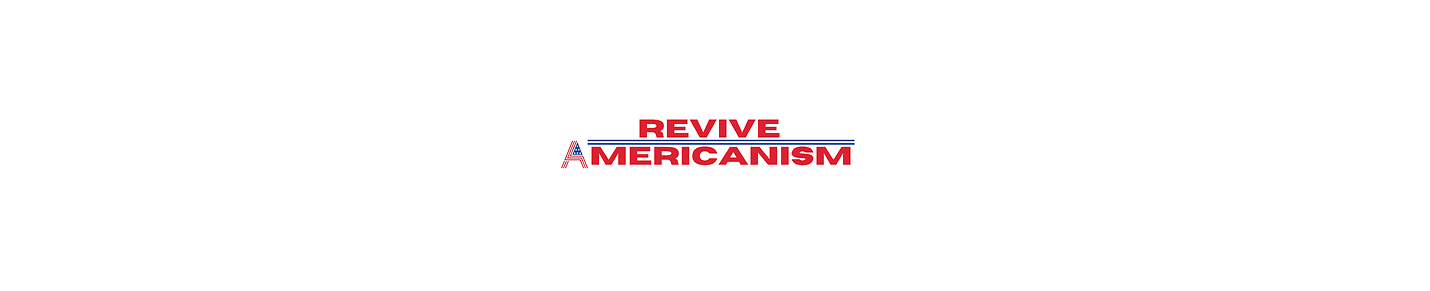 Revive Americanism