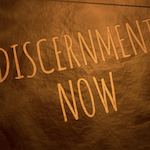 Discernment Now Podcast