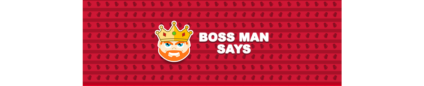 BOSSMANSAYS