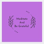 Meditate_And_Be_Grateful