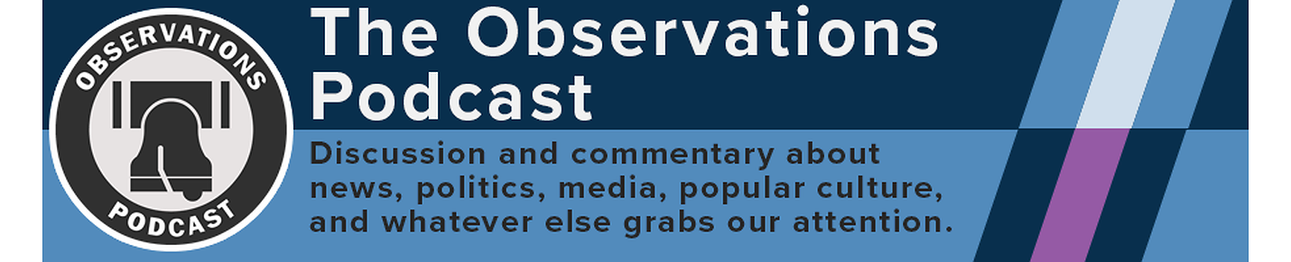 The Observations Podcast