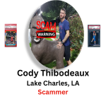 Cody Thibodeaux Lake Charles, LA Sports Card Scammer