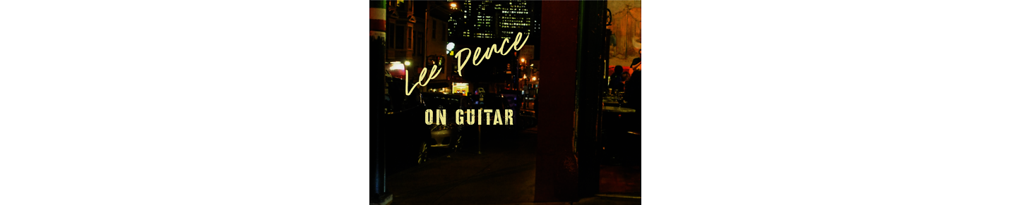Lee Pence On Guitar