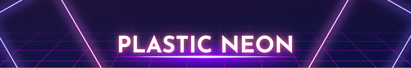 Plastic Neon