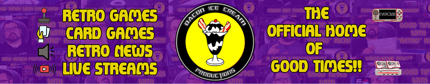 Bacon Ice Cream Productions - Gaming and More!