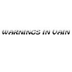 Warnings in Vain